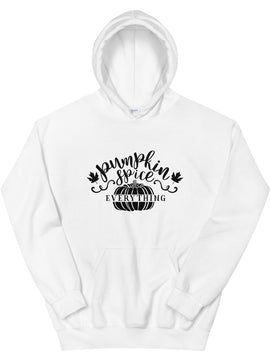 Pumpkin Spice Everything Hooded Sweatshirt